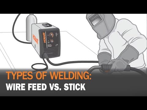 Types of Welding:  Wire Feed vs. Stick